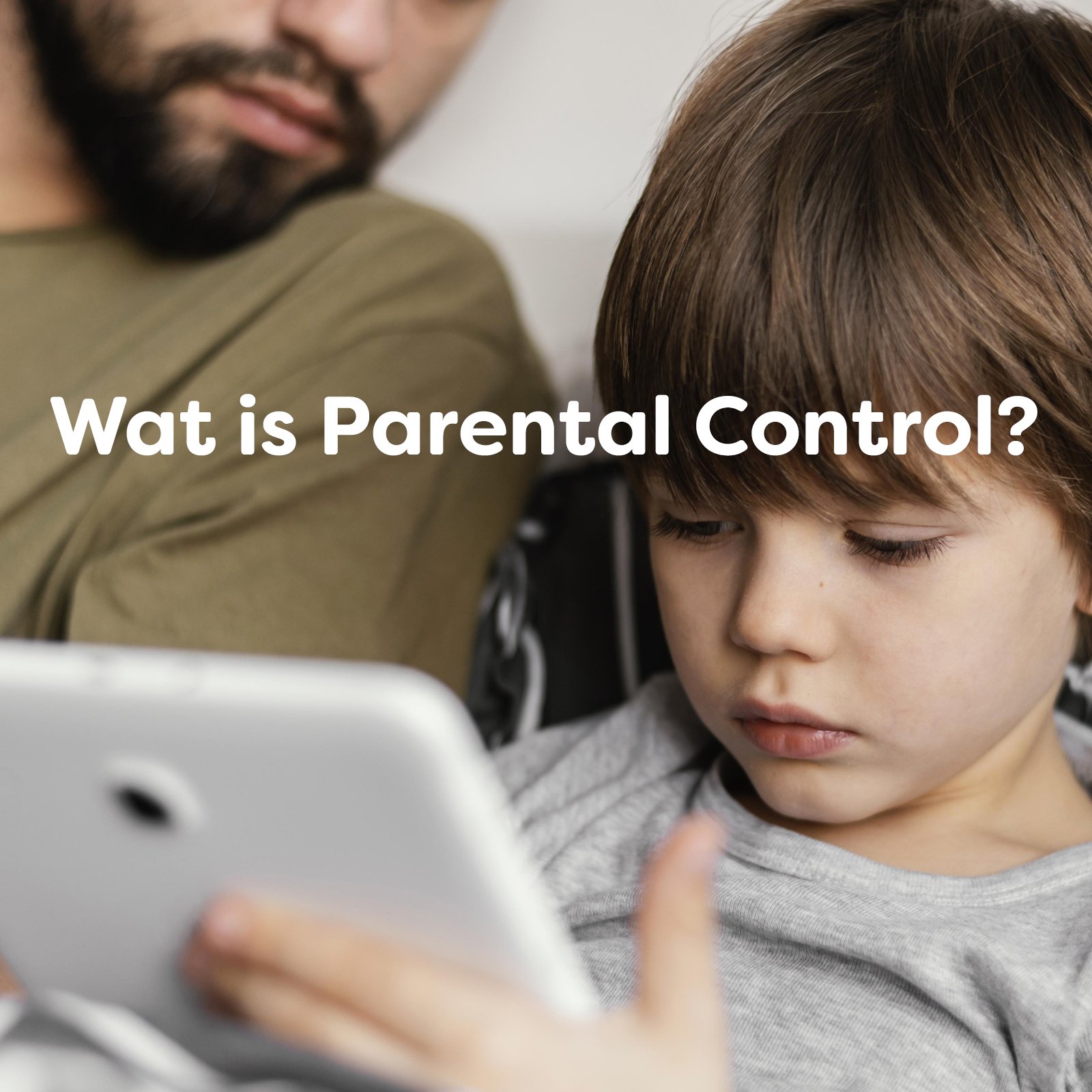 Wat is Parental Control?